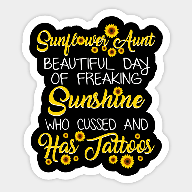 Sunflower Aunt Beautiful Day Of Freaking Sunshine Sticker by Simpsonfft